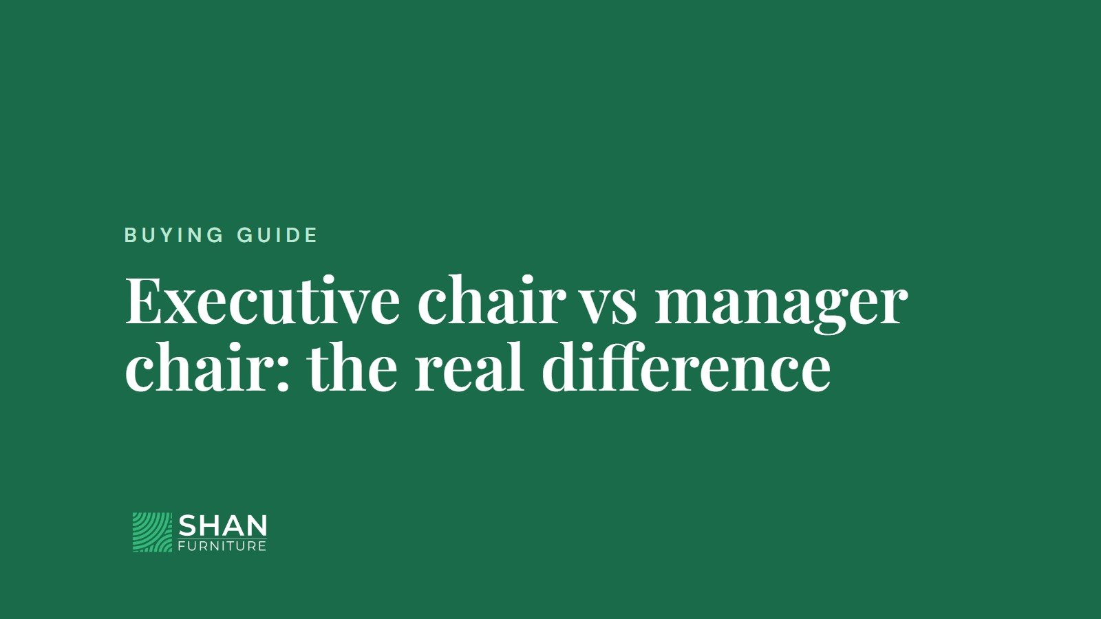 Executive chair vs manager chair: the real difference