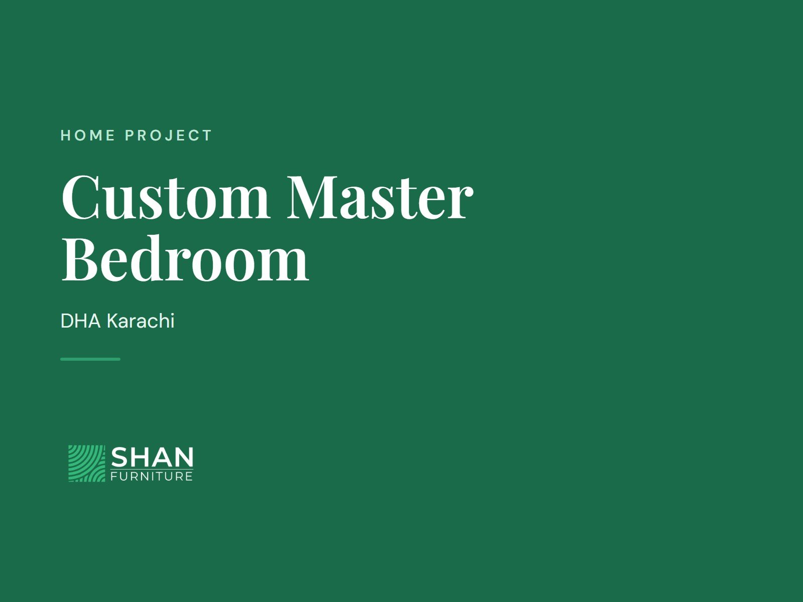 Custom Master Bedroom, DHA Karachi