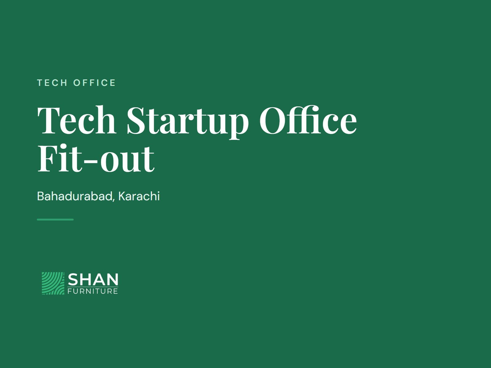 Tech Startup Office Fit-out, Bahadurabad, Karachi